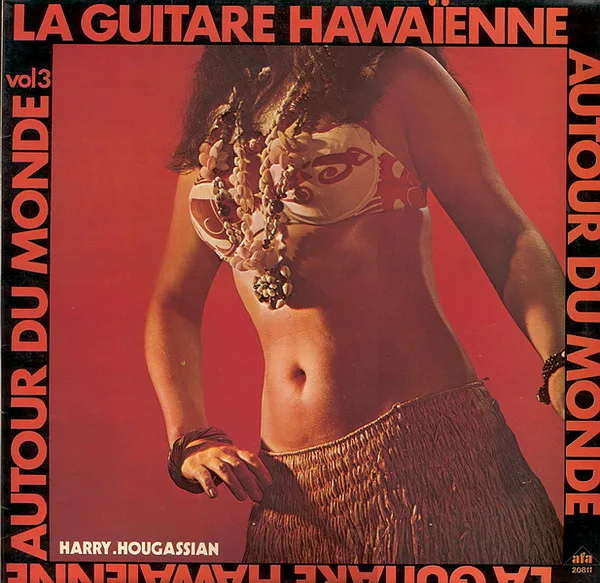 Capa de Harry Hougassian — La Guitare Hawaïenne Autour Du Monde Vol 3