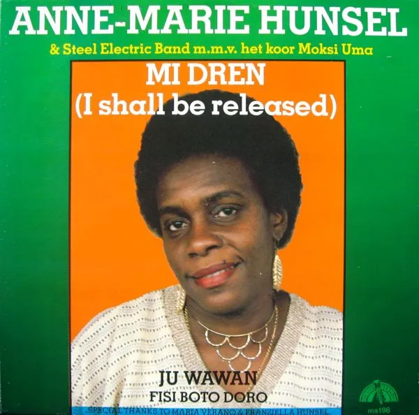 Capa de Anne-Marie Hunsel & The Steel Electric Band m.m.v. Het Koor Moksi Uma — Mi Dren (I Shall Be Released)