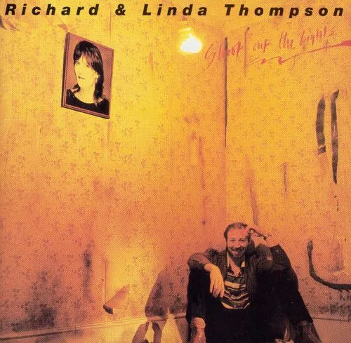 Capa de Richard & Linda Thompson — Shoot Out The Lights