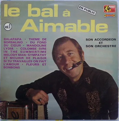 Capa de Aimable, Son Accordéon Et Son Orchestre* — Le Bal à Aimable