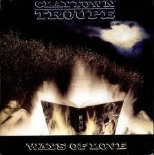 Capa de Claytown Troupe — Ways Of Love