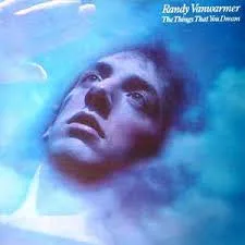 Capa de Randy Vanwarmer — The Things That You Dream