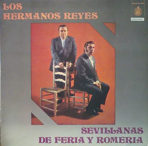 Capa de Los Hermanos Reyes — Sevillanas De Feria Y Romeria