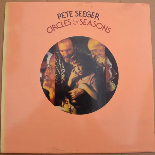 Capa de Pete Seeger — Circles & Seasons