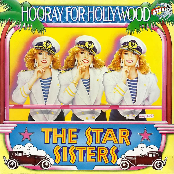 Capa de Star Sisters, The — Hooray For Hollywood