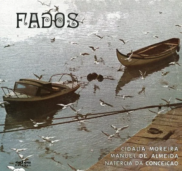 Capa de Cidália Moreira, Manuel De Almeida, Natércia Da Conceição — Fados
