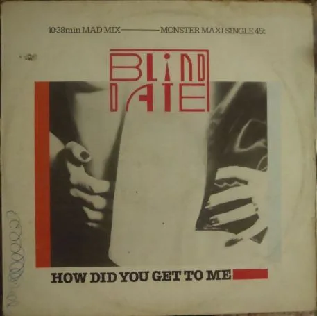 Capa de Blind Date — How Did You Get To Me