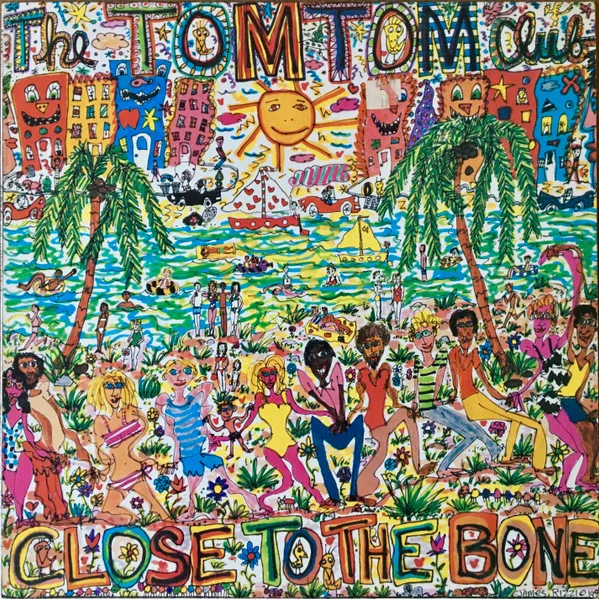 Capa de Tom Tom Club — Close To The Bone