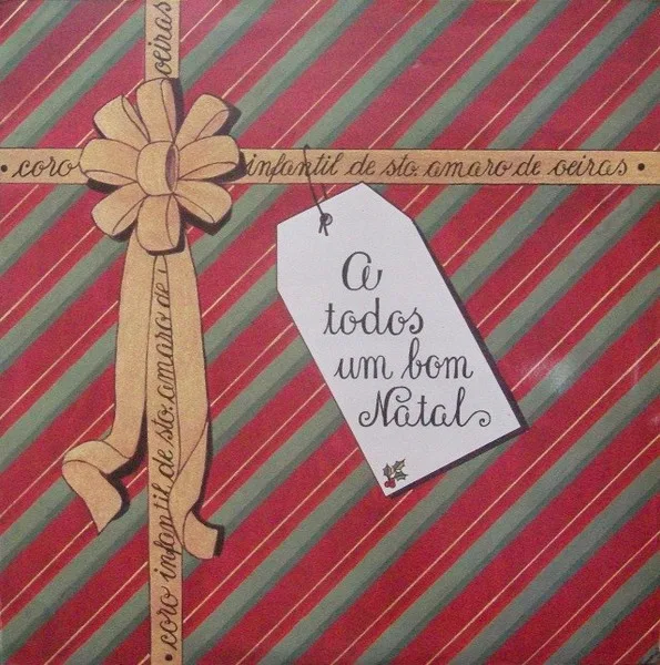 Capa de Coro Infantil De Santo Amaro De Oeiras — A Todos Um Bom Natal
