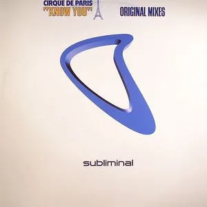 Capa de Cirque De Paris — Know You (Original Mixes)