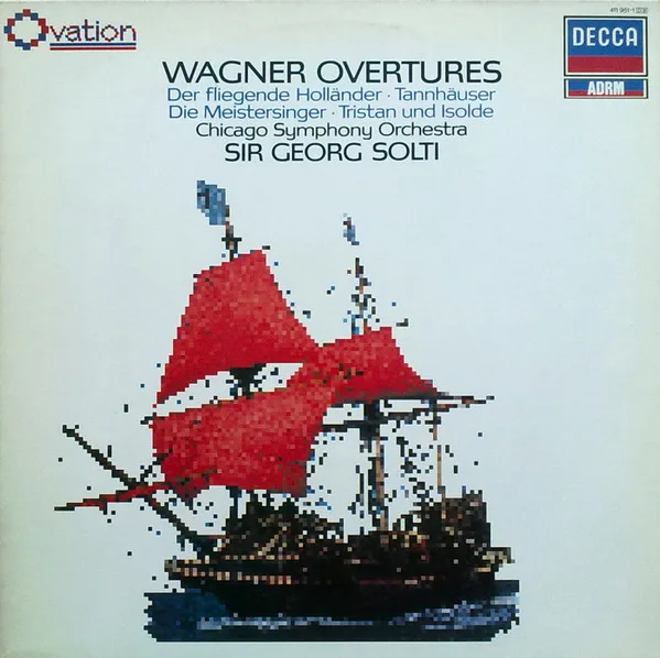 Capa de Wagner*, Chicago Symphony Orchestra*, Sir Georg Solti* — Wagner Overtures