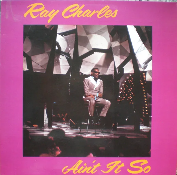 Capa de Ray Charles — Ain't It So