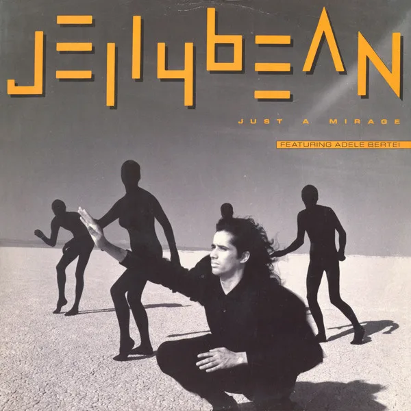 Capa de Jellybean* Featuring Adele Bertei — Just A Mirage