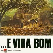 Capa de Grupo de Acção Cultural — ... E Vira Bom
