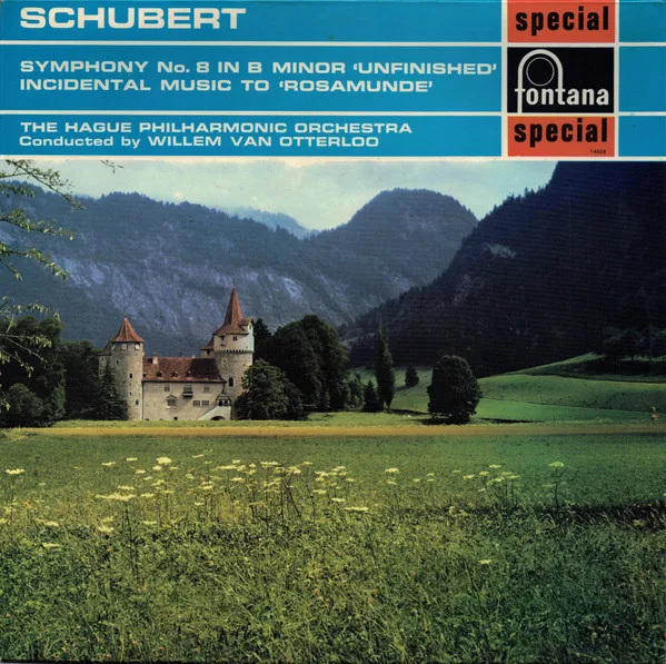 Capa de Schubert* ; The Hague Philharmonic Orchestra* Conducted By Willem Van Otterloo — Symphony No. 8 In B Minor 'Unfinished' / Incidental Music To 'Rosamunde'