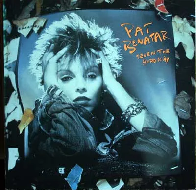 Capa de Pat Benatar — Seven The Hard Way