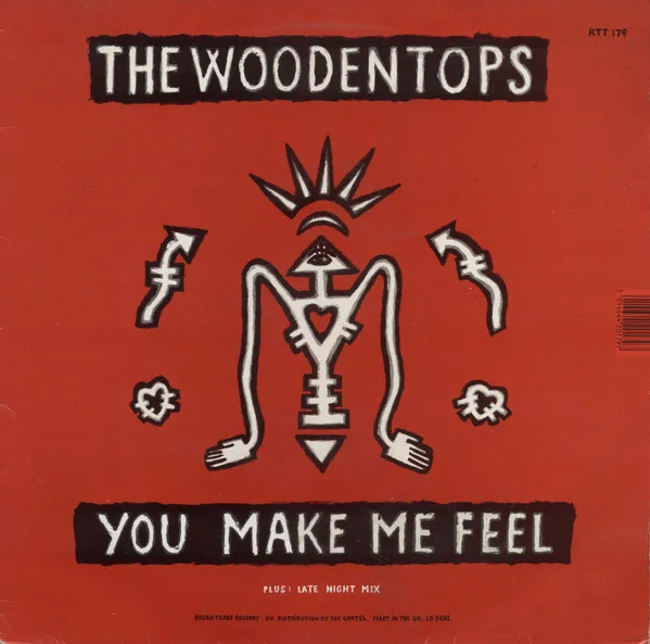 Capa de The Woodentops — You Make Me Feel / Stop This Car