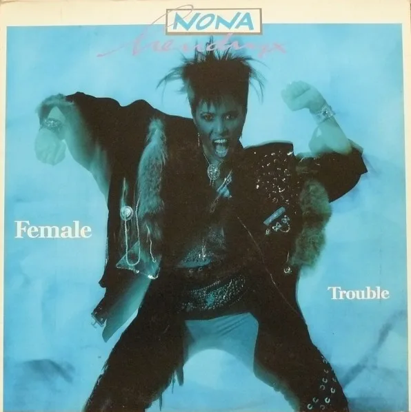 Capa de Nona Hendryx — Female Trouble