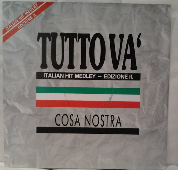 Capa de Cosa Nostra — Tutto Va' (Italian Hit Medley