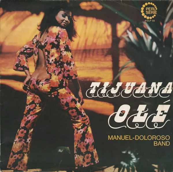 Capa de Manuel-Doloroso Band — Tijuana Olé