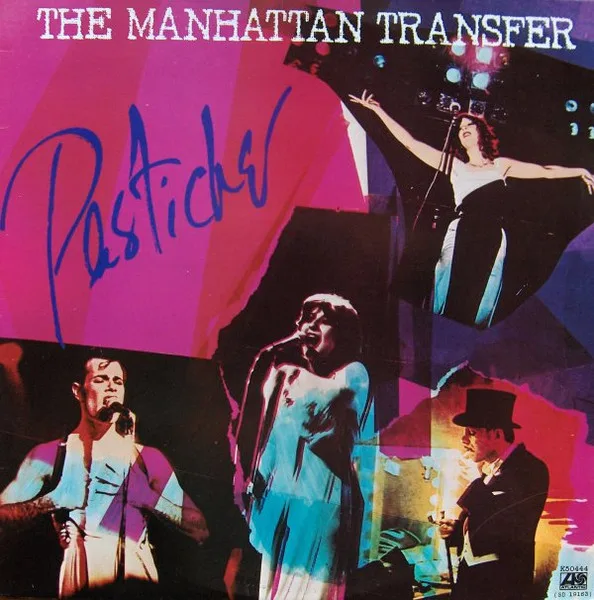 Capa de The Manhattan Transfer — Pastiche