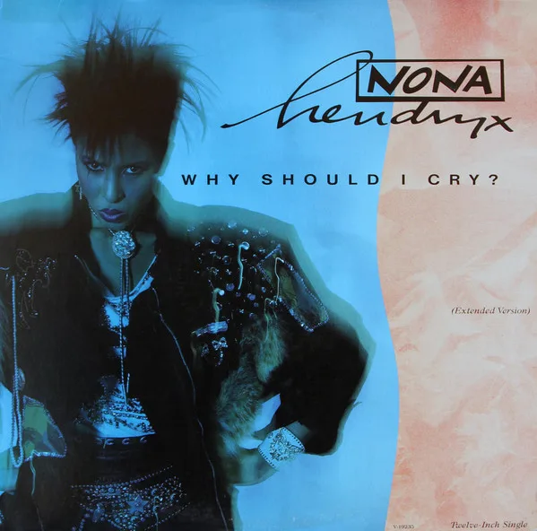 Capa de Nona Hendryx — Why Should I Cry? (Extended Version)