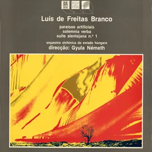 Capa de Luís de Freitas Branco — Orquestra Sinfónica Do Estado Húngaro*, Gyula Németh