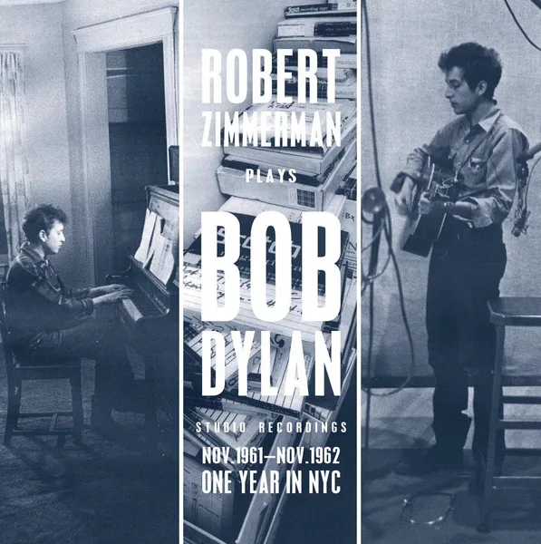 Capa de Robert Zimmerman Plays Bob Dylan — Studio Recordings Nov.1961