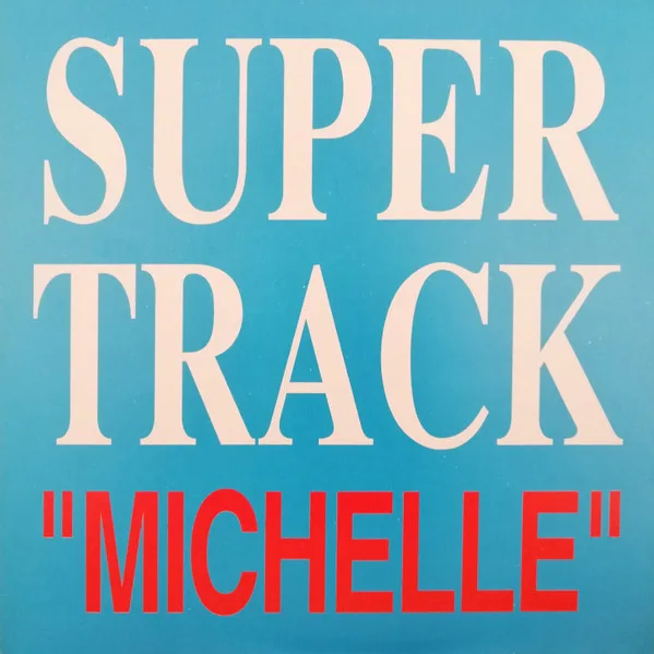 Capa de Supertrack & DJ Company — Michelle