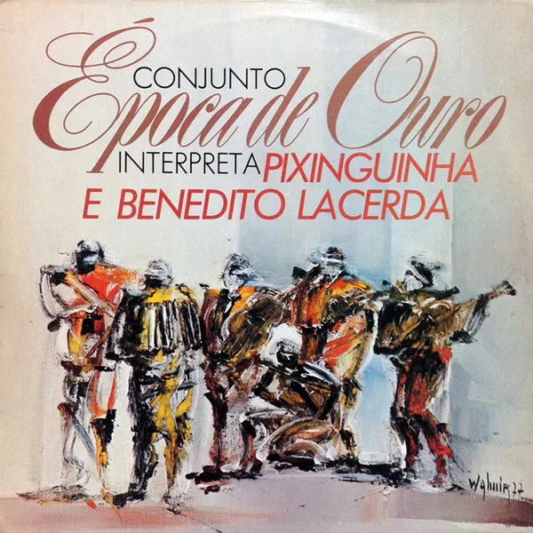 Capa de Conjunto Época De Ouro* — Interpreta Pixinguinha E Benedito Lacerda