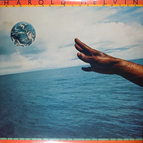 Capa de Harold Melvin And The Blue Notes — Reaching For The World