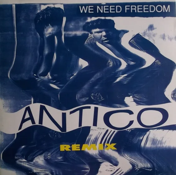 Capa de Antico — We Need Freedom Remix