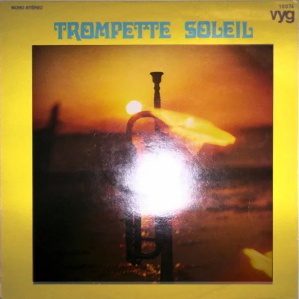 Capa de Tony Milan — Trompette Soleil
