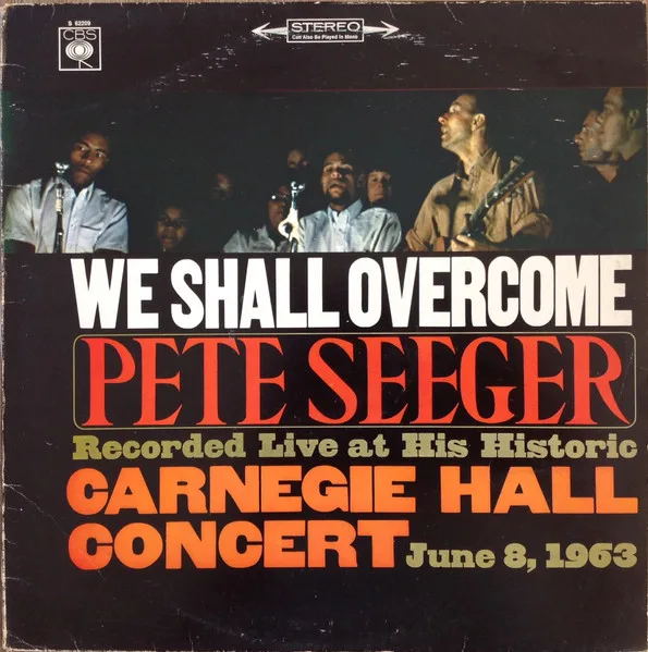 Capa de Pete Seeger — We Shall Overcome
