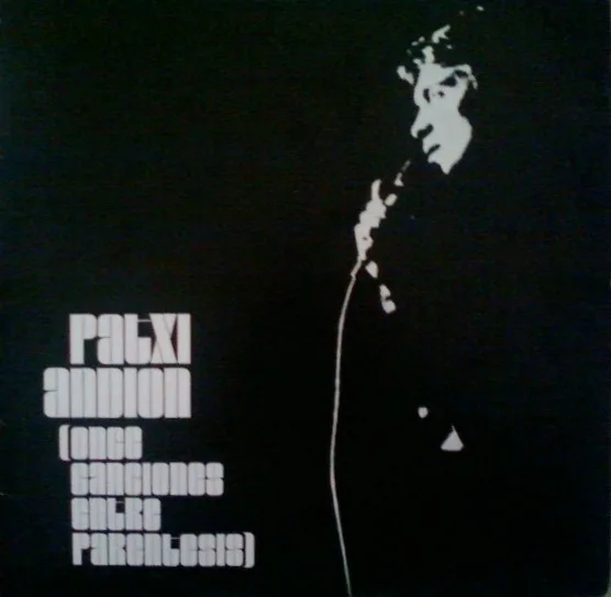 Capa de Patxi Andión — (Once Canciones Entre Parentesis)