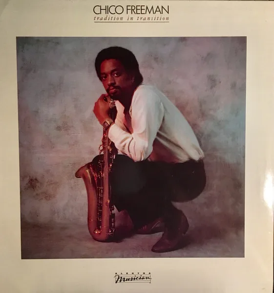 Capa de Chico Freeman — Tradition In Transition