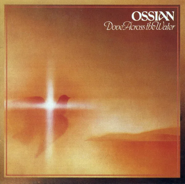 Capa de Ossian  — Dove Across The Water