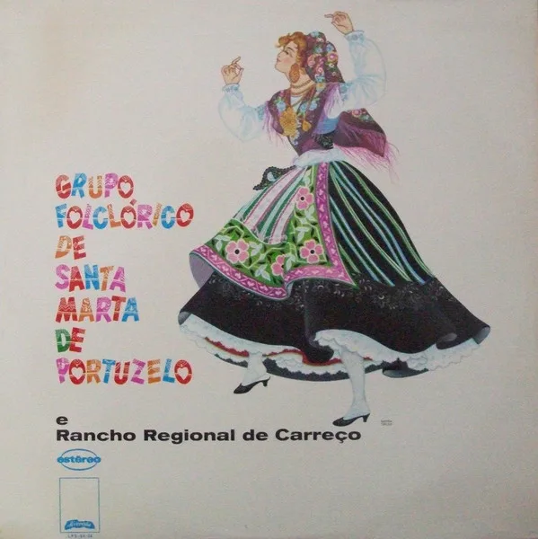 Capa de Grupo Folclórico de Santa Marta de Portuzelo, Rancho Regional De Carreço — Minho