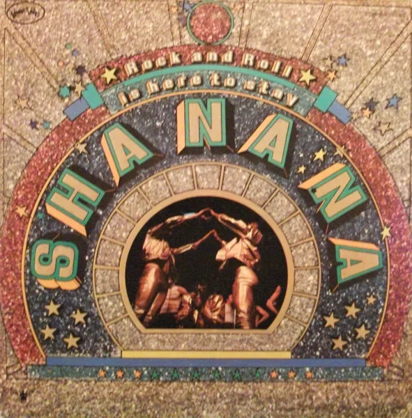Capa de Sha Na Na* — Rock And Roll Is Here To Stay