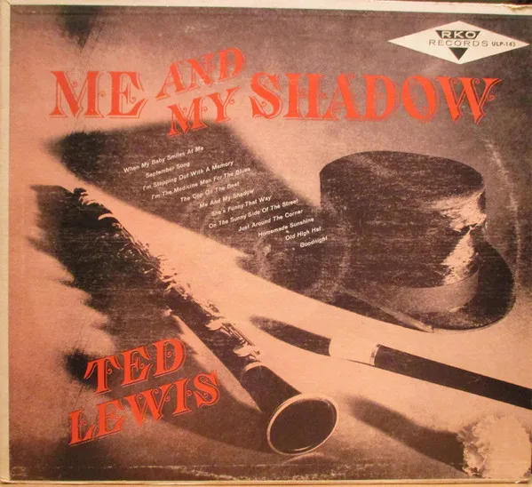 Capa de Ted Lewis — Me And My Shadow