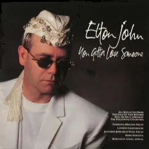 Capa de Elton John — You Gotta Love Someone