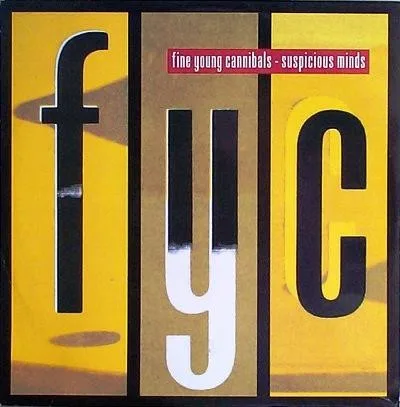 Capa de Fine Young Cannibals — Suspicious Minds