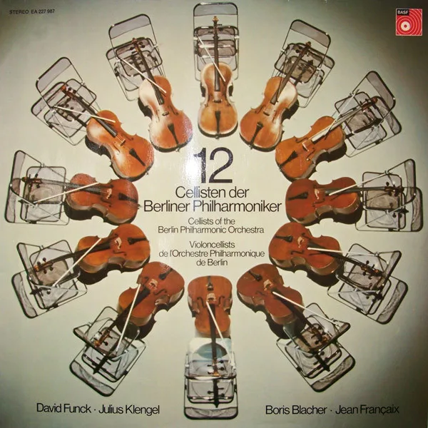 Capa de Die 12 Cellisten Der Berliner Philharmoniker — David Funck / Julius Klengel / Boris Blacher / Jean Françaix