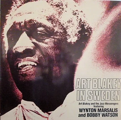 Capa de Art Blakey And The Jazz Messengers* Featuring Wynton Marsalis And Bobby Watson — Art Blakey In Sweden