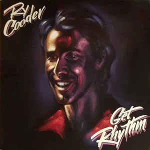 Capa de Ry Cooder — Get Rhythm