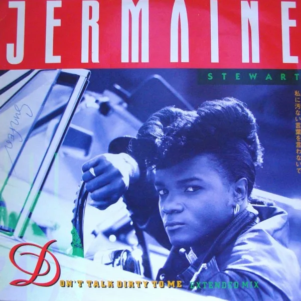 Capa de Jermaine Stewart — Don't Talk Dirty To Me (Extended Mix)