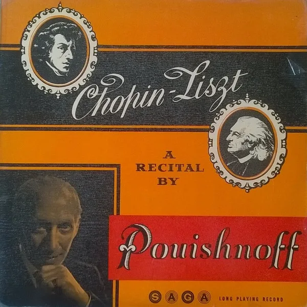 Capa de Chopin*, Liszt*, Lev Pouishnoff* — Recital By Lev Pouishnoff