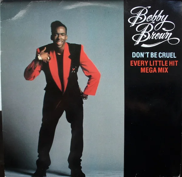 Capa de Bobby Brown — Don't Be Cruel / Every Little Hit Megamix