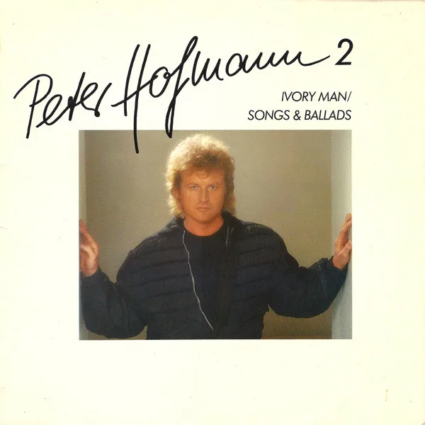 Capa de Peter Hofmann — Peter Hofmann 2 (Ivory Man / Songs & Ballads)