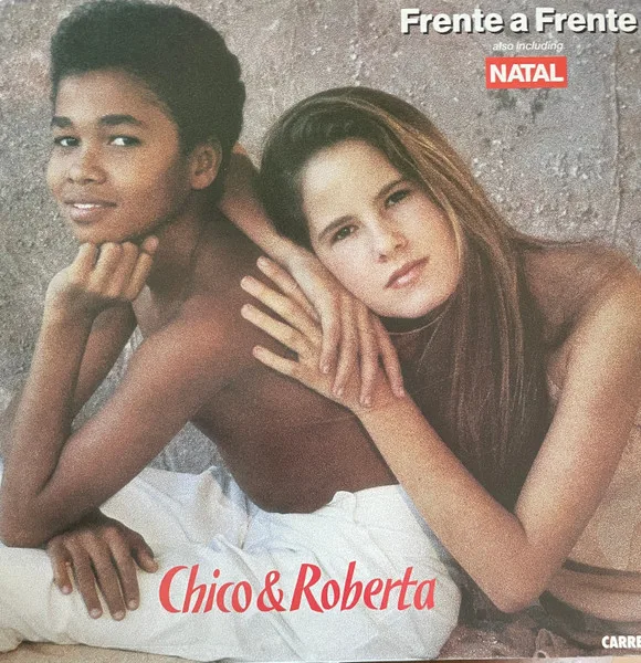 Capa de Chico And Roberta — Frente A Frente